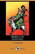 Rinkitink in Oz (Illustrated Edition) (Dodo Press)