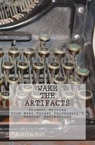 Wake the Artifacts
