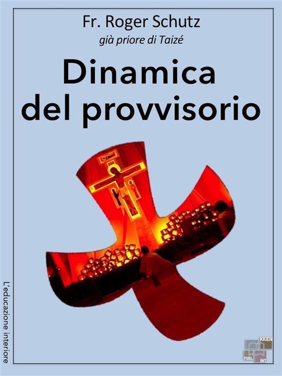 L'educazione interiore 22 - Dinamica del provvisorio - cover