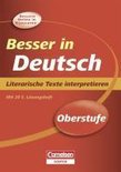 Besser in der Sekundarstufe II Deutsch. Literarische Texte interpretieren (Neubearbeitung)