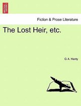 The Lost Heir, Etc.