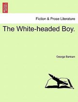 The White-Headed Boy.