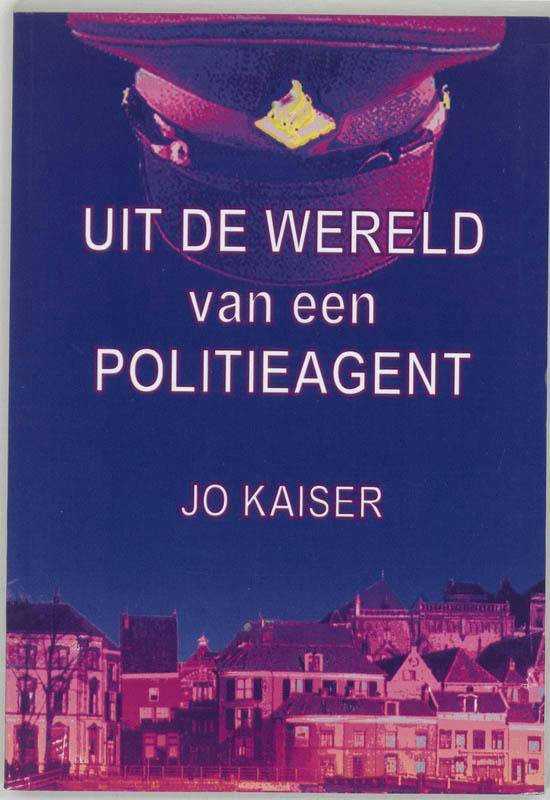 Uit De Wereld Van Een Politieagent