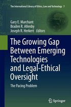 The Growing Gap Between Emerging Technologies and Legal-Ethical Oversight