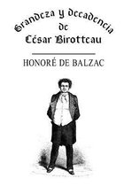 Grandeza Y Decadencia de C sar Birotteau