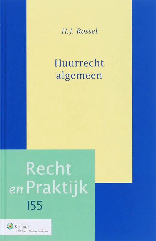 Boek cover Huurrecht Algemeen van H.J. Rossel (Paperback)