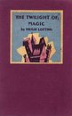Omslag The Twilight of Magic