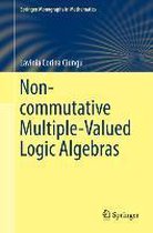 Non-commutative Multiple-Valued Logic Algebras