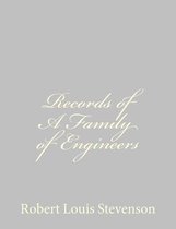 Records of A Family of Engineers