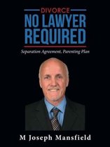 Divorce - No Lawyer Required