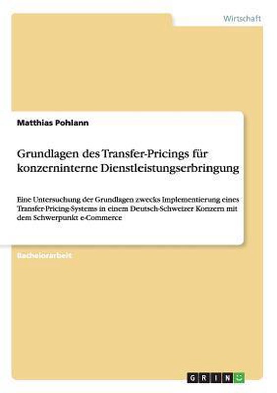 Grundlagen des Transfer-Pricings für konzerninterne Dienstleistungserbringung
