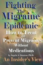 Fighting the Migraine Epidemic