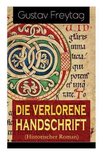 Die verlorene Handschrift (Historischer Roman)