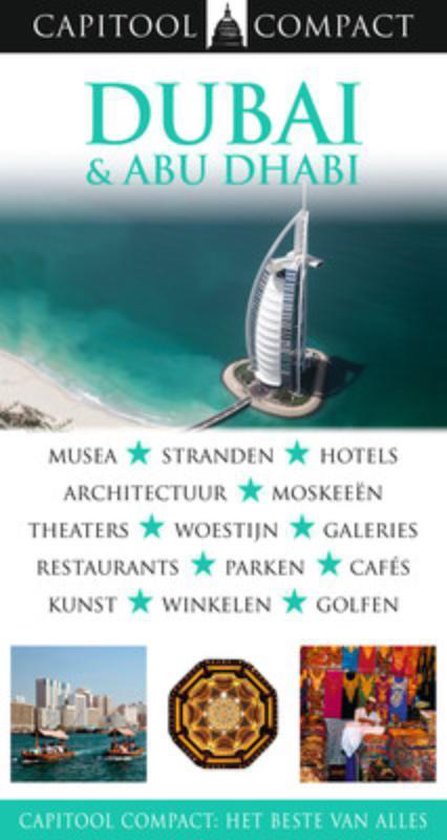 Cover van het boek 'Capitool Compact Dubai & Abu Dhabi' van L. Dunston en S. Monaghan