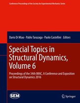 Conference Proceedings of the Society for Experimental Mechanics Series - Special Topics in Structural Dynamics, Volume 6