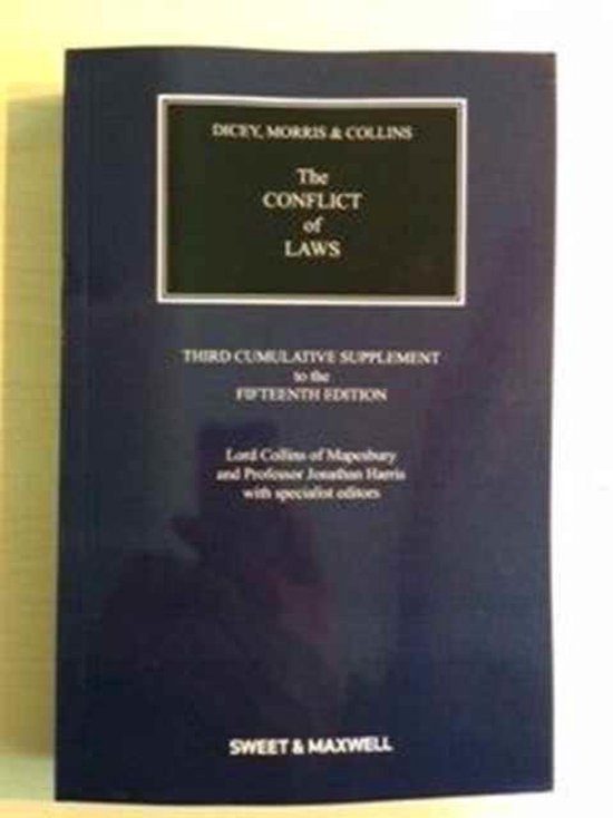 Dicey, Morris & Collins on the Conflict of Laws 9780414059290