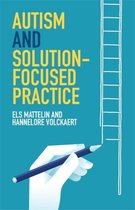 ISBN Autism and Solution-focused Practice, Santé, esprit et corps, Anglais, 104 pages