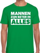 Mannen zijn beter in alles tekst t-shirt groen heren S