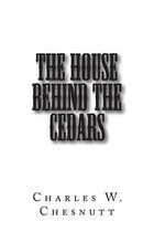 The House Behind the Cedars