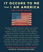 Omslag It Occurs to Me That I Am America