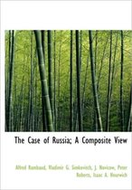 The Case of Russia; A Composite View