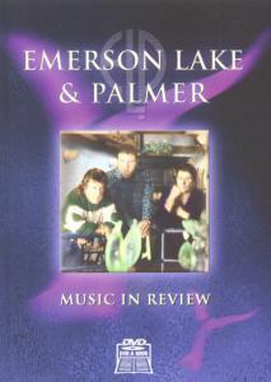 Emerson Lake & Palmer: Music in Review
