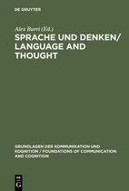 Grundlagen der Kommunikation und Kognition/Foundations of Communication and Cognition- Sprache und Denken / Language and Thought