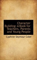 Character Building