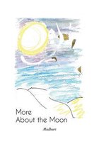 More about the Moon