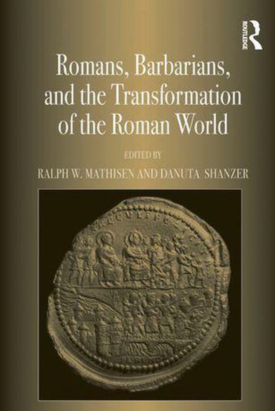 Romans, Barbarians, and the Transformation of the Roman Worl ... - cover