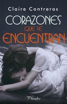 Trilogía Corazones 2 - Corazones que se encuentran