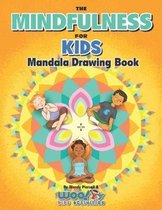 The Mindfulness for Kids Mandala Drawing Book