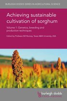 Burleigh Dodds Series in Agricultural Science 31 - Achieving sustainable cultivation of sorghum Volume 1
