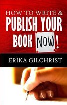 How to Write & Publish Your Book Now!!