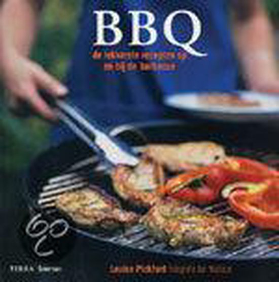 Bbq De Lekkerste Recepten Op En Bij De B - cover