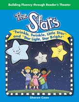 The Stars: "Twinkle, Twinkle, Little Star" and "Star Light, Star Bright"