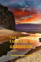 The Mythical Emblems of Gragodon – Volume 2