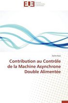 Contribution Au Controle de la Machine Asynchrone Double Alimentee