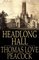 Headlong Hall - Thomas Love Peacock, Ray Bradbury