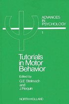 Tutorials in Motor Behavior I