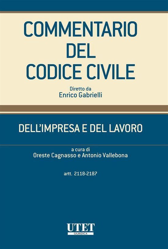 Dell'impresa e del lavoro - artt. 2118-2187 - cover