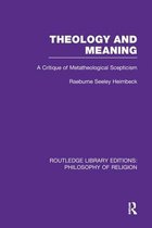 Routledge Library Editions: Philosophy of Religion- Theology and Meaning