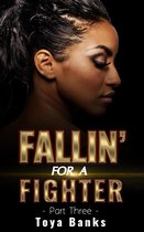 Fallin' For Love 3 - Fallin' For A Fighter 3