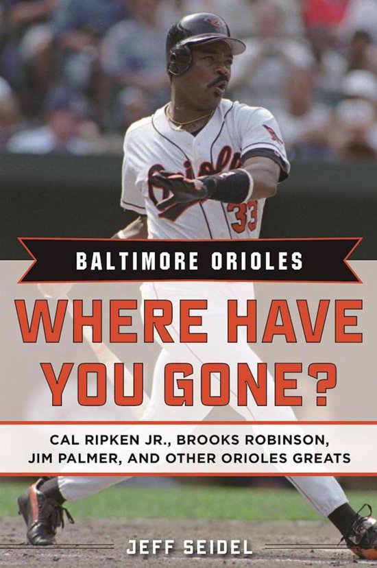 Where Have You Gone? - Baltimore Orioles - cover