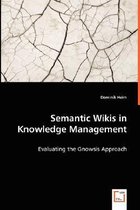 Semantic Wikis in Knowledge Management - Evaluating the Gnowsis Approach