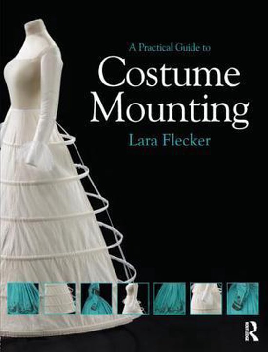 A Practical Guide to Costume Mounting - cover