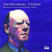 Alan Rawsthorne: A Portrait - Woodwind Concertos and Chamber Works
