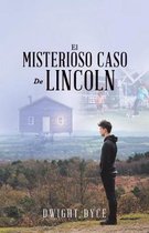 El Misterioso Caso De Lincoln
