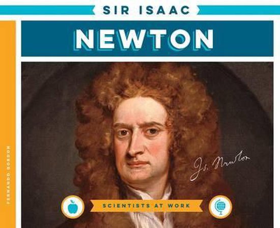 Sir Isaac Newton Fernando Gordon 9781680781588 Boeken 9841