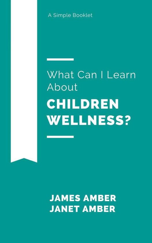 What Can I Learn About Children Wellness? - cover